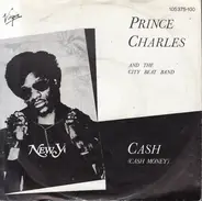 Prince Charles And The City Beat Band - Cash (Cash Money)