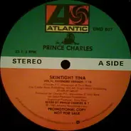 Prince Charles, Prince Charles Alexander - Skintight Tina