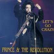 Prince & the Revolution - Let's Go Crazy