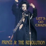 Prince And The Revolution - Let's Go Crazy