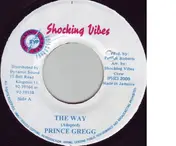 Prince Gregg / Mr. Phang - The Way / Trouble