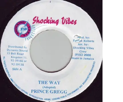 Prince Gregg / Mr. Phang - The Way / Trouble