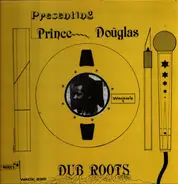 Prince Douglas - Dub Roots