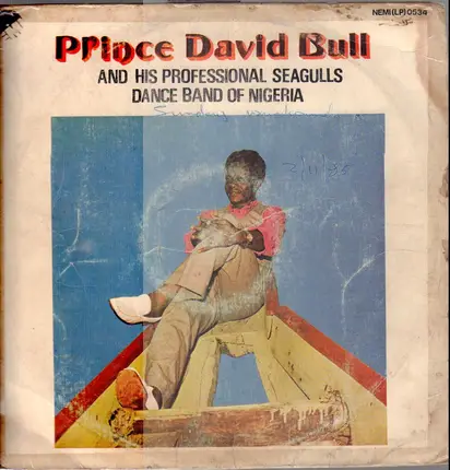 Prince David Bull And His Professional Seagulls Band - Prince David Bull And His Professional Seagulls Dance Band Of Nigeria