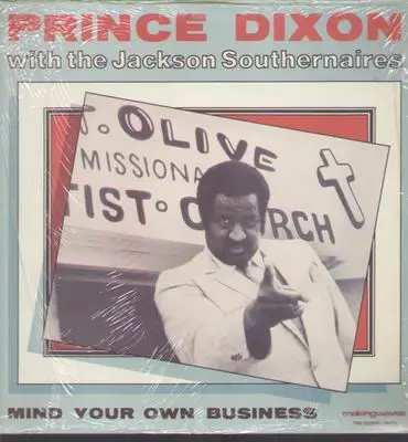 Prince Dixon with the Jackson Southernaires - Mind your own business