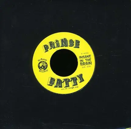 Prince Fatty - Insane In the Brain