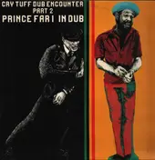 Prince Far I - Cry Tuff Dub Encounter Part 2 - Prince Far I in Dub