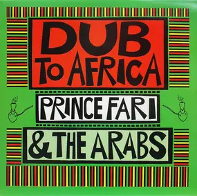 Prince Far-I And The Arabs - DUB TO AFRICA