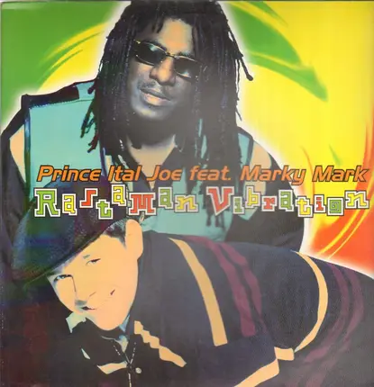 Prince Ital Joe Feat. Marky Mark - Rastaman Vibration