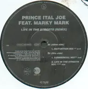 Prince Ital Joe Feat. Marky Mark - Life In The Streets (Remixes)