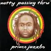LP - Prince Jazzbo - Natty Passing Thru' - Original Press on Black Wax