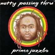 Prince Jazzbo - Natty Passing Thru'