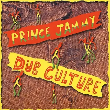 Prince Jammy - Dub Culture