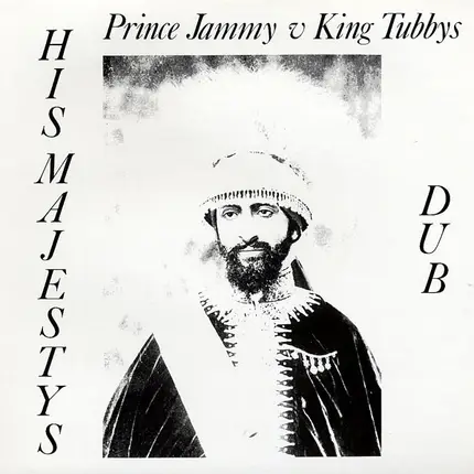 Prince Jammy V King Tubby - His Majestys Dub