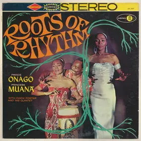 Prince Onago and Princess Muana - Roots Of Rhythm