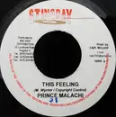 7inch Vinyl Single - Prince Malachi - This Feeling