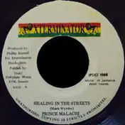 Prince Malachi - Healing In The Streets