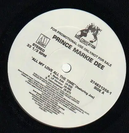 Prince Markie Dee - All My Love All The Time / Mellow