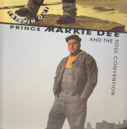 Prince Markie Dee & Soul Convention - Trippin Out