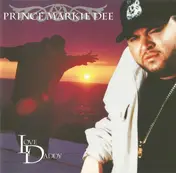 Prince Markie Dee - Love Daddy