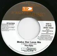 Prince Mydas / Carl Henry - Make Her Love Me / Homie's Girl