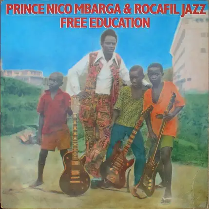 Prince Nico Mbarga And Rocafil Jazz - Free Education