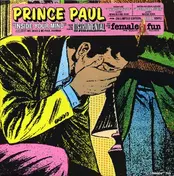 Prince Paul - Inside Your Mind / A Current Affair (Live @ 5) / The Boston Top