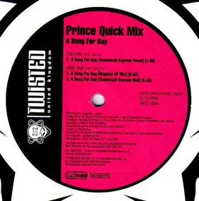 Prince Quick Mix - A Song For Kay