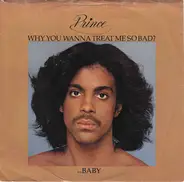 Prince - Why You Wanna Treat Me So Bad?