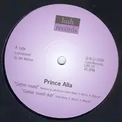 Prince Alla - Gather Round / City In Flames