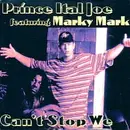 12'' - Prince Ital Joe Featuring Marky Mark - Can't Stop We
