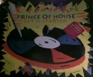 Prince Of House - Get It Started