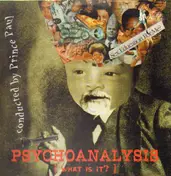 Prince Paul - Psychoanalysis (What Is It ?)