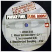 Prince Paul - What I Need / Make Room