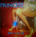 7inch Vinyl Single - Princess - Hello To My Life