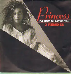 Princess - I'll Keep On Loving You (U.S. Remix)