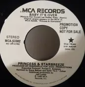Princess And Starbreeze - Baby It's Over