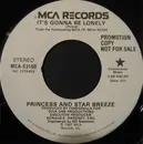 7inch Vinyl Single - Princess And Starbreeze - It's Gonna Be Lonely