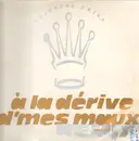 12inch Vinyl Single - Princess Erika - A La Dérive D'mes Maux (Remix)