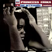 Princess Erika - Faut Qu'J'Travaille