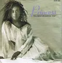 7'' - Princess - I'll Keep On Loving You
