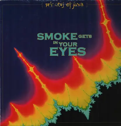 Princess Of Java - Smoke Gets In Your Eyes