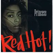 7inch Vinyl Single - Princess - Red Hot! / Programmed To Love You