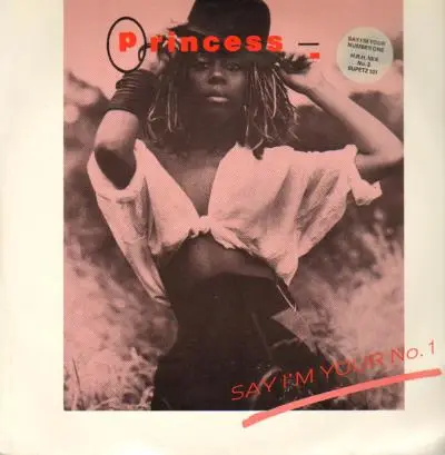 Princess - Say I'm Your No. 1 (H.R.H. Mix No.3)