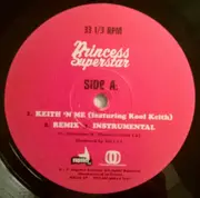 12inch Vinyl Single - Princess Superstar - Keith 'N Me / Wet! Wet! Wet!