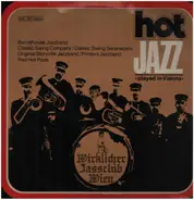 Printers Jazzband / Red Hot Pods a.o. - Hot Jazz Played In Vienna