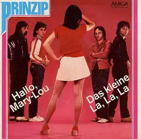 Prinzip - Hallo, Mary-Lou / Das Kleine La, La, La