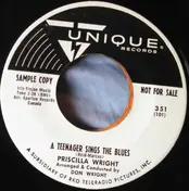 Priscilla Wright - A Teenager Sings The Blues