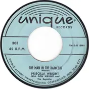 Priscilla Wright - The Man In The Raincoat / Please Have Mercy