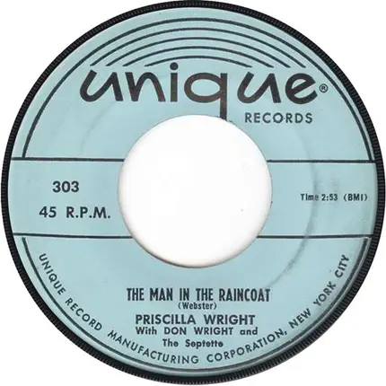 Priscilla Wright - The Man In The Raincoat / Please Have Mercy